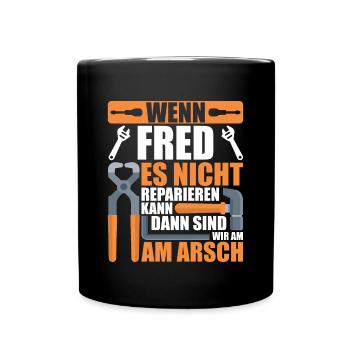 Vorname Fred Name Geburtstag Geschenk - Tasse einfarbig - Schwarz - Vorne