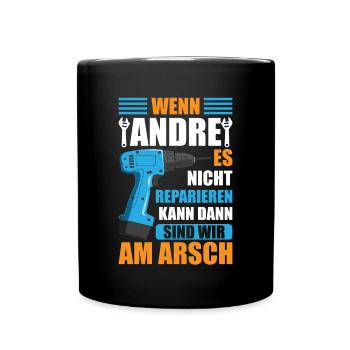 Andre Vorname Name Geburtstag Reparieren - Tasse einfarbig - Schwarz - Vorne
