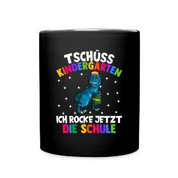Tschüss Kindergarten ich rocke jetzt die Schule - Tasse einfarbig - Schwarz - Vorne