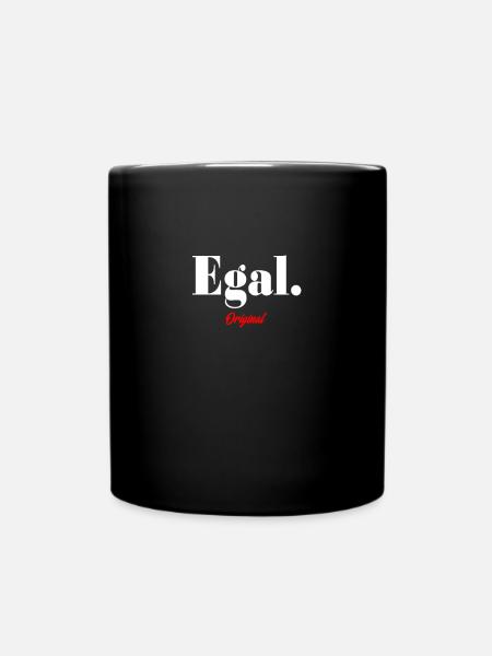 Ach, ist mir egal - Egal ist 88 - Ist doch egal - Tasse einfarbig - Schwarz