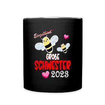 Ich Werde Große Schwester - Geschwister 2023 - Tasse einfarbig - Schwarz - Vorne