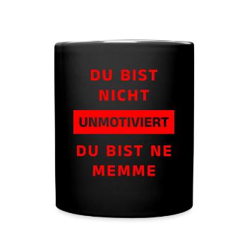 Motivation Disziplin Spruch - Tasse einfarbig - Schwarz - Vorne