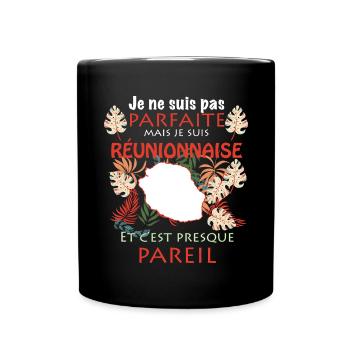 Réunionnaise Parfaite Femme Réunion - Mug uni - noir - Devant
