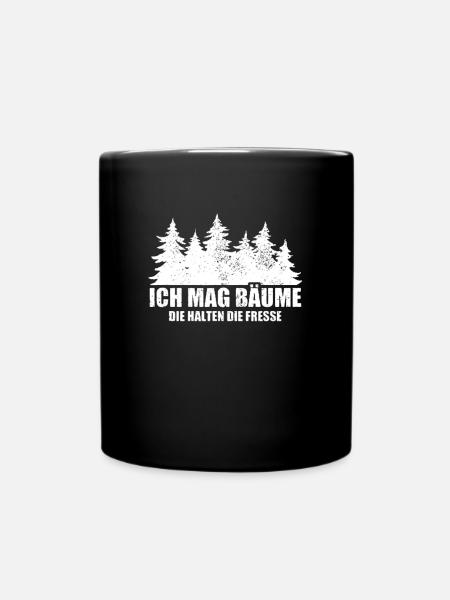 Ich Mag Bäume Die Halten Die Fresse - Waldliebe - Tasse einfarbig - Schwarz