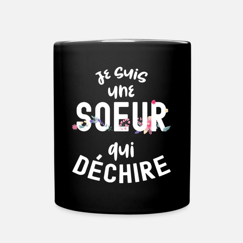 Soeur qui déchire Cadeau Frangine Anniversaire - Mug uni - noir