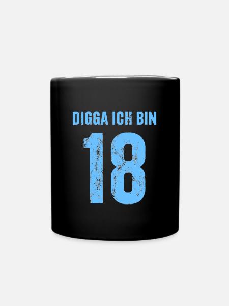 Digga Ich bin 18 - Geschenk zum 18. Geburtstag - Tasse einfarbig - Schwarz