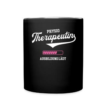 Therapeutin Ausbildung Krankengymnastik Physio - Tasse einfarbig - Schwarz - Vorne