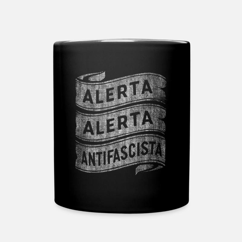 ALERTA ALERTA ANTIFASCHIST ANTIFASCHISTEN - Tasse einfarbig - Schwarz