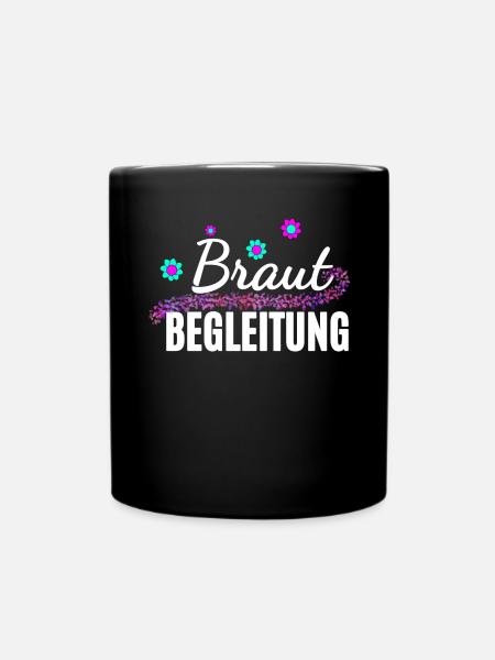 Braut Begleitung - Tasse einfarbig - Schwarz