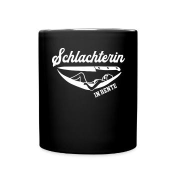 Schlachterin Rente Rentnerin Ruhestand - Tasse einfarbig - Schwarz - Vorne