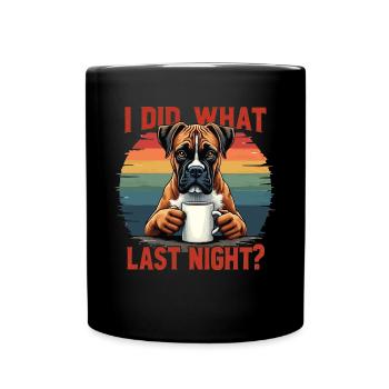 J’ai fait ce que j’ai fait hier soir Boxer Boxerhalter Boxerhund - Mug uni - noir - Devant