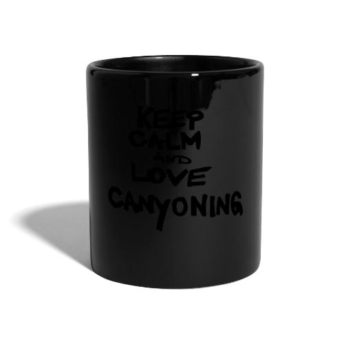 keep calm and love canyoning - Tasse einfarbig