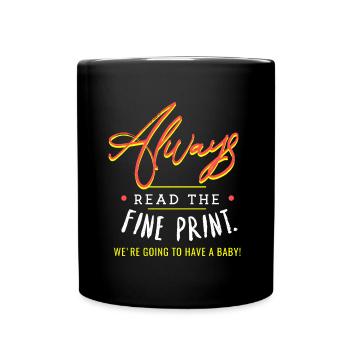 Toujours lire les petits caractères - Mug uni - noir - Devant