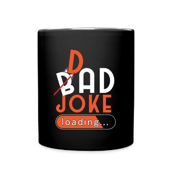Bad Dad Joke Loading - Full Colour Mug - black - Front