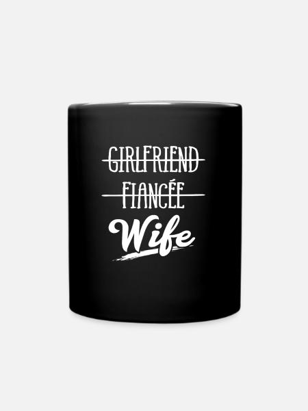 Freundin Verlobte Frau - Tasse einfarbig - Schwarz