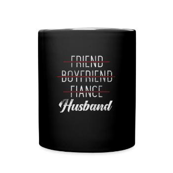 Friend Boyfriend Fiance Husband - Full Colour Mug - black - Front