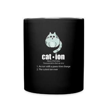 Cation Cat Science Pun Chemistry Nerd Geek - Full Colour Mug - black - Front