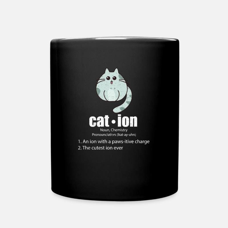 Kation Cat Science Wortspiel Chemie Nerd Geek - Tasse einfarbig - Schwarz