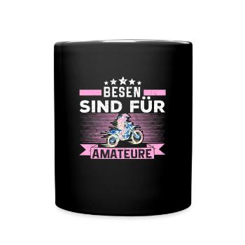 Bikerfrau Bikerhexe Bikerin Geschenk Besen Amateur - Tasse einfarbig - Schwarz - Vorne