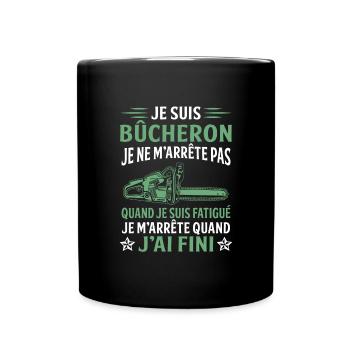 je suis bûcheron - Mug uni - noir - Devant