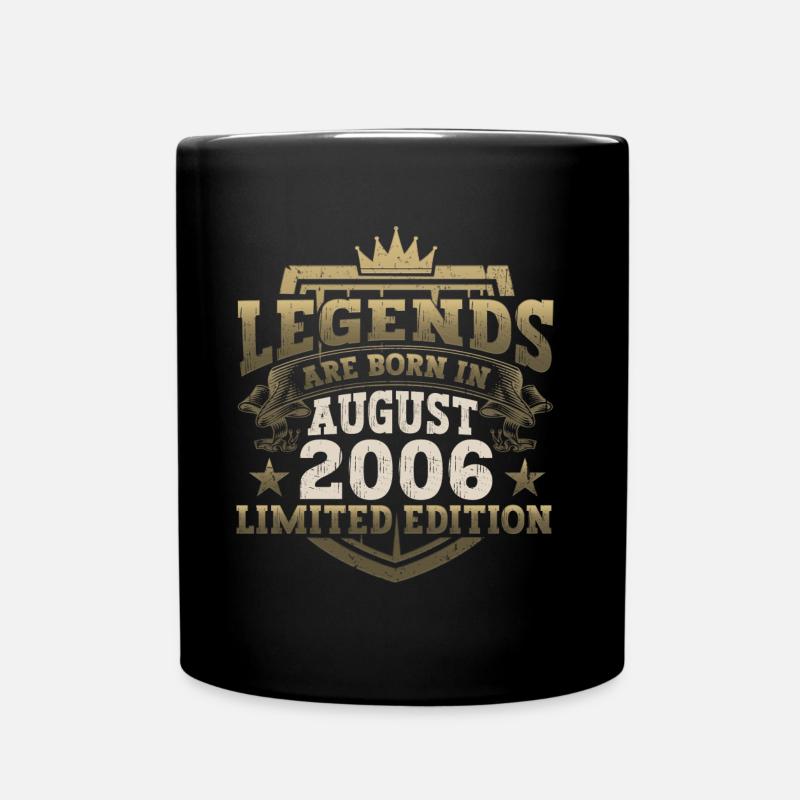 Legende August 2006 16. Geburtstag Geschenk Herren - Tasse einfarbig - Schwarz