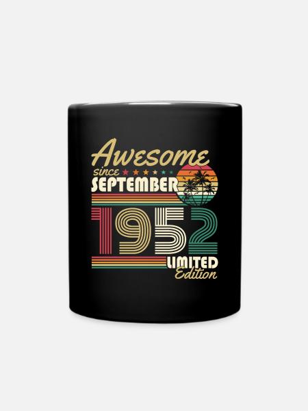 September Jahrgang 1952 Vintage Geburtstag Retro - Tasse einfarbig - Schwarz