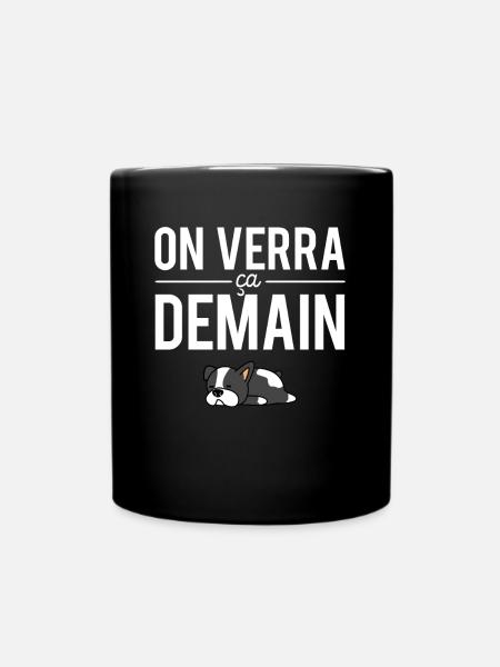 On verra ça demain procrastiner flemme humour - Mug uni - noir