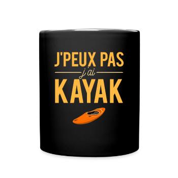 J'peux pas j'ai kayak humour kayakiste - Mug uni - noir - Devant