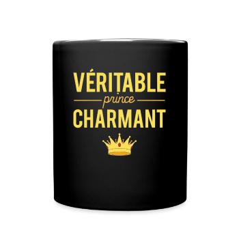 Véritable Prince Charmant Beau Gosse Humour - Mug uni - noir - Devant