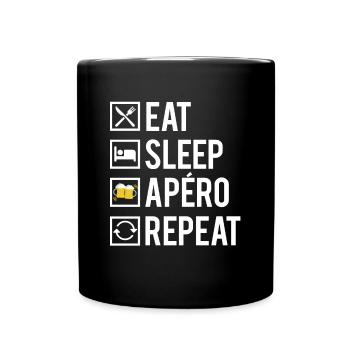 Eat Sleep Apéro Repeat Blague Alcool Humour - Mug uni - noir - Devant
