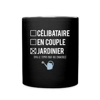 Célibataire En Couple Blague Jardinier Humour - Mug uni - noir - Devant