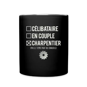Célibataire En Couple Meilleur Charpentier Humour - Mug uni - noir - Devant