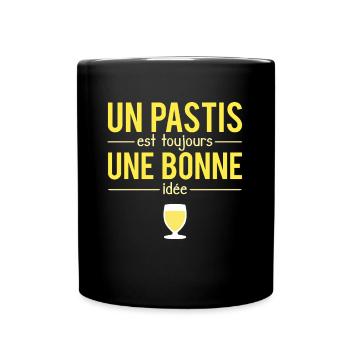 Un Pastis Est Toujours Une Bonne Idée Jaune Humour - Mug uni - noir - Devant