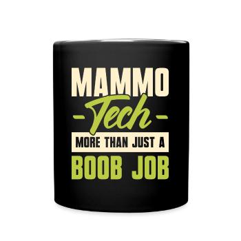 Mammo Tech Plus qu’un simple boulot de seins - Mug uni - noir - Devant