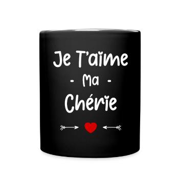 je t'aime ma Chérie - Mug uni - noir - Devant