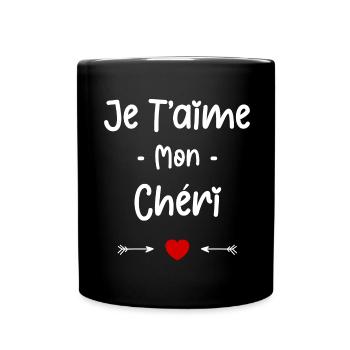je t'aime mon Chéri - Mug uni - noir - Devant