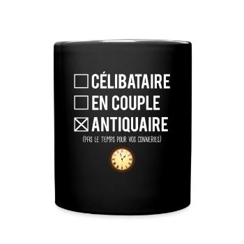Célibataire en couple blague antiquaire humour - Mug uni - noir - Devant