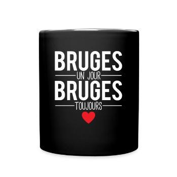 Bruges un jour bruges toujours cadeau brugeois - Mug uni - noir - Devant