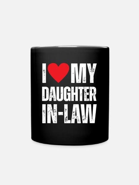 I Love My Daughter in Law - Full Colour Mug - black
