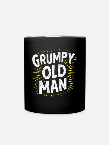 Böser grummeliger alter Mann lustiger Spruch - Tasse einfarbig - Schwarz