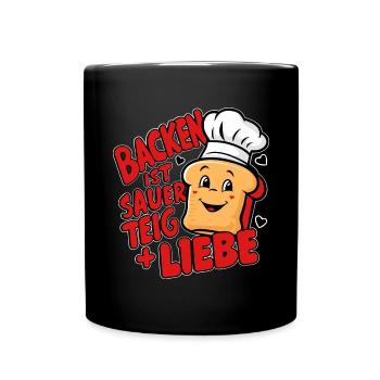 Backen ist Sauerteig und Liebe. - Tasse einfarbig - Schwarz - Vorne