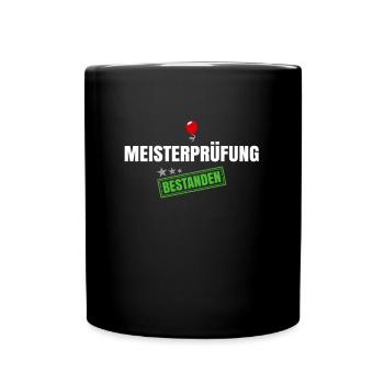 Meisterprüfung Bestanden - Tasse einfarbig - Schwarz - Vorne