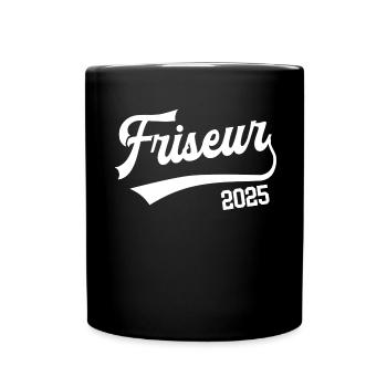 Friseur 2025 Ausbildung Beruf Friseure Azubi - Tasse einfarbig - Schwarz - Vorne
