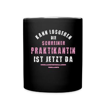 Schreiner Praktikantin Danke Praktikum Schreinerei - Tasse einfarbig - Schwarz - Vorne
