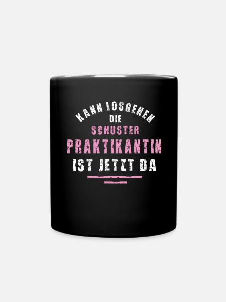 Schuster Praktikantin Danke Praktikum Schusterei - Tasse einfarbig - Schwarz
