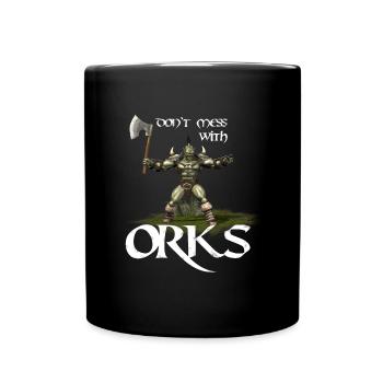 Orc - don`t mess with orcs - warrior gamer motif - Full Colour Mug - black - Front