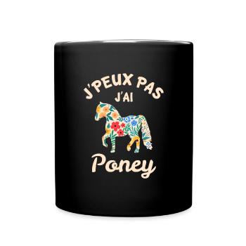 T-shirt J'peux pas j'ai poney - Mug uni - noir - Devant