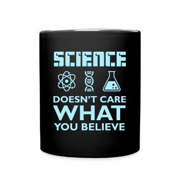 La science croit - Mug uni - noir - Devant