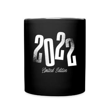2022 Jahrgang Geburtstag Baujahr Geboren - Tasse einfarbig - Schwarz - Vorne