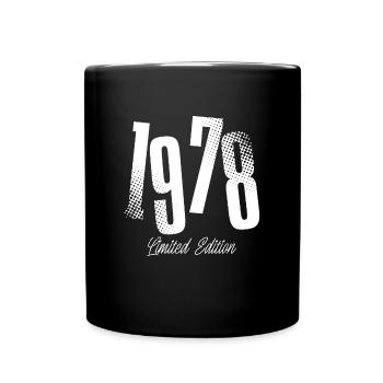 1978 Jahrgang Geburtstag Baujahr Geboren - Tasse einfarbig - Schwarz - Vorne